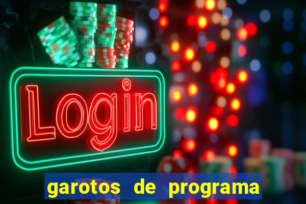 garotos de programa zona leste